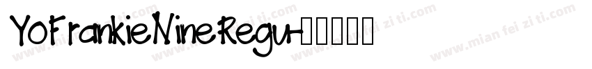 Yo Frankie Nine Regu字体转换